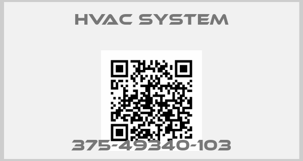 HVAC SYSTEM-375-49340-103