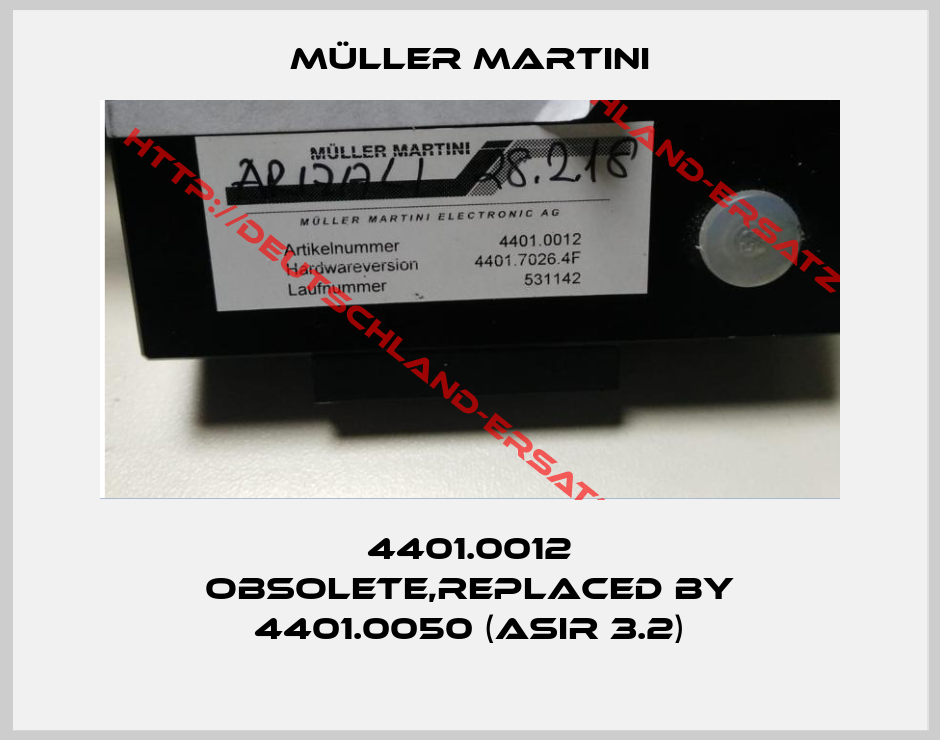 Müller Martini-4401.0012 obsolete,replaced by 4401.0050 (ASIR 3.2)