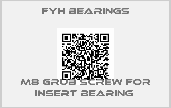 FYH Bearings-M8 GRUB SCREW FOR INSERT BEARING 