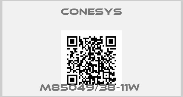 Conesys-M85049/38-11W 