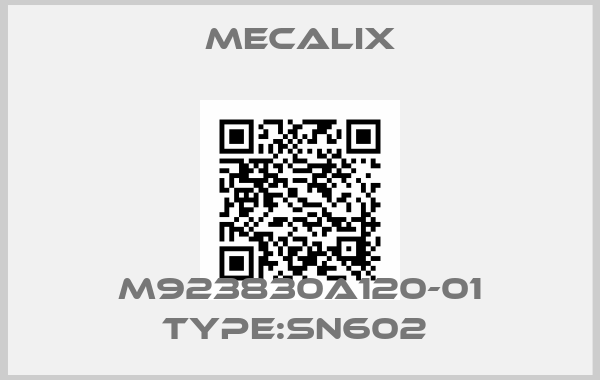 Mecalix-M923830A120-01 TYPE:SN602 