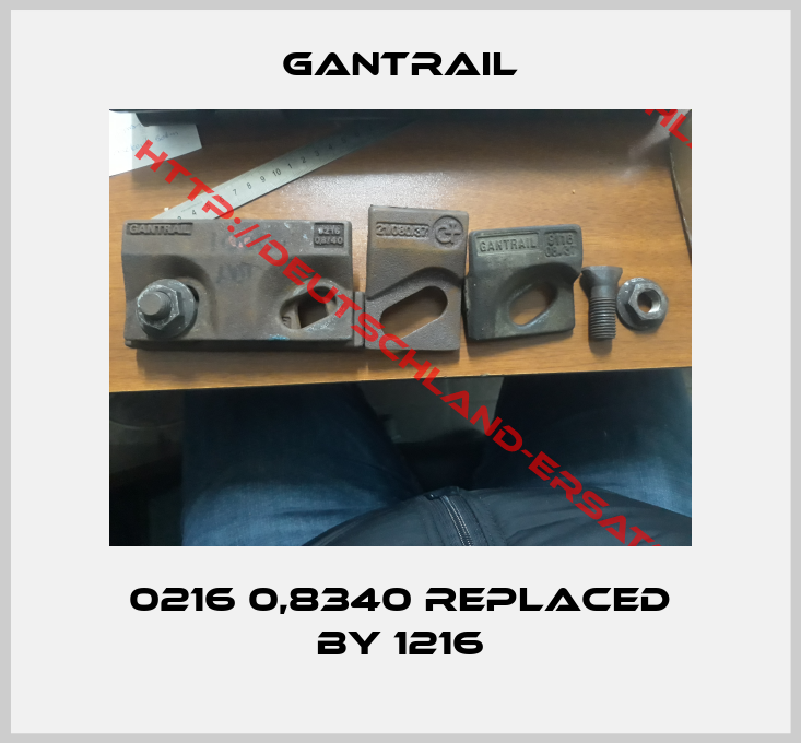 Gantrail-0216 0,8340 REPLACED BY 1216