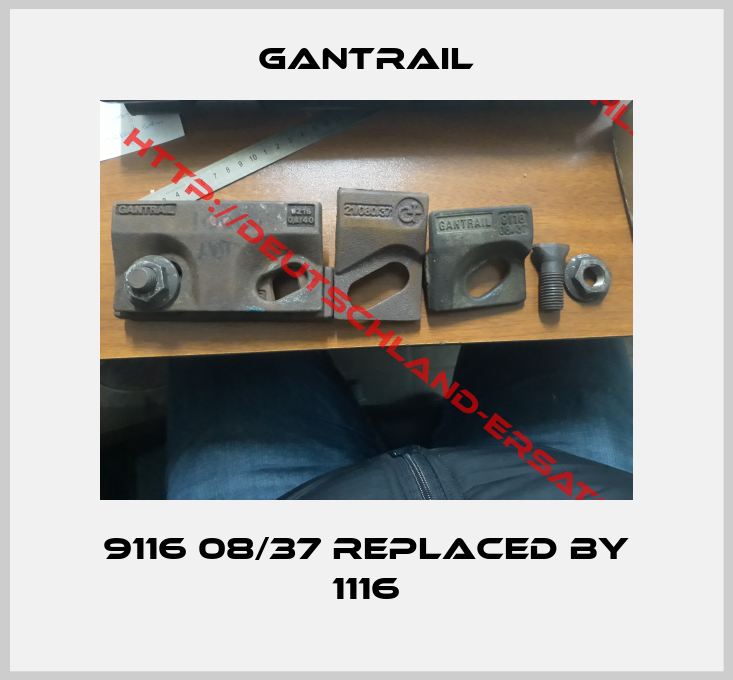 Gantrail-9116 08/37 REPLACED BY 1116
