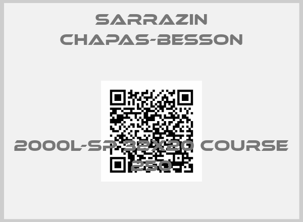 SARRAZIN CHAPAS-BESSON-2000L-SP 32X20 COURSE 250