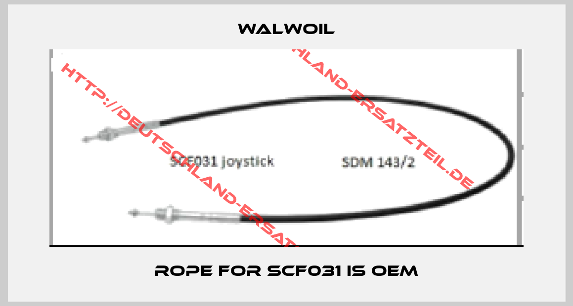 Walwoil-ROPE for SCF031 is OEM