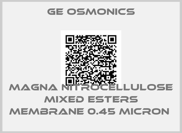 Ge Osmonics-MAGNA NITROCELLULOSE MIXED ESTERS MEMBRANE 0.45 MICRON 