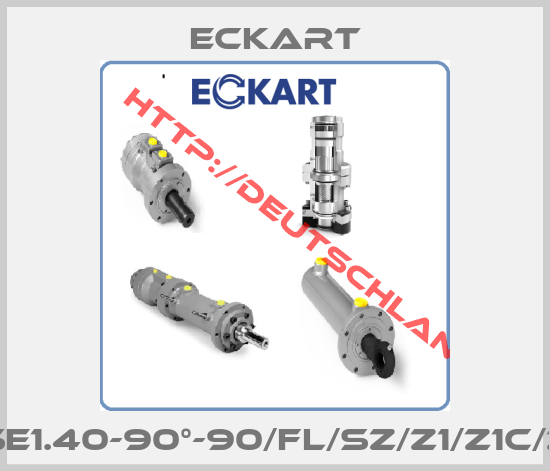 Eckart-HSE1.40-90°-90/FL/SZ/Z1/Z1C/Z2