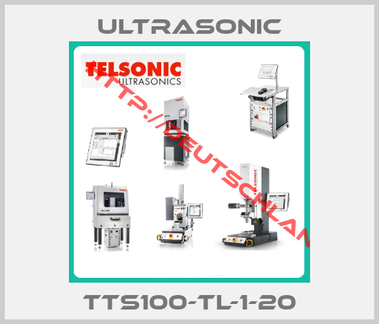 ULTRASONIC-TTS100-TL-1-20
