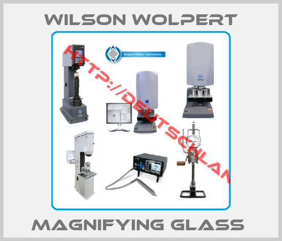 Wilson Wolpert-MAGNIFYING GLASS 