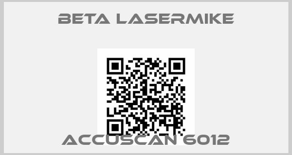 Beta LaserMike-ACCUSCAN 6012