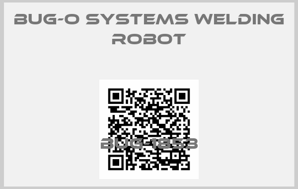 BUG-O Systems Welding robot-BUG-1853