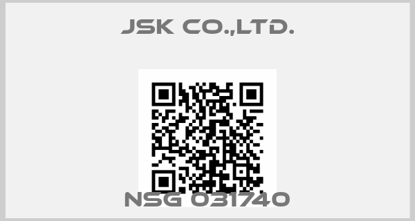 JSK Co.,Ltd.-NSG 031740