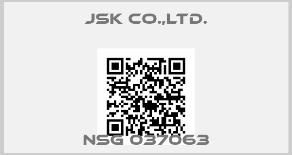 JSK Co.,Ltd.-NSG 037063