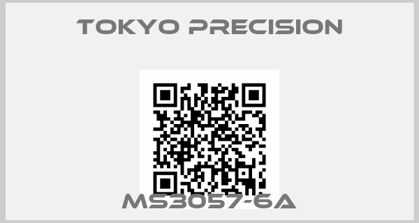 TOKYO PRECISION-MS3057-6A