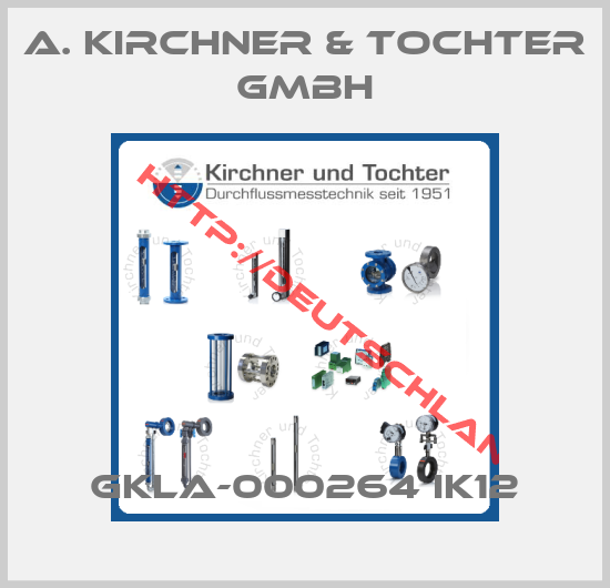 A. Kirchner & Tochter GmbH-GKLA-000264 IK12