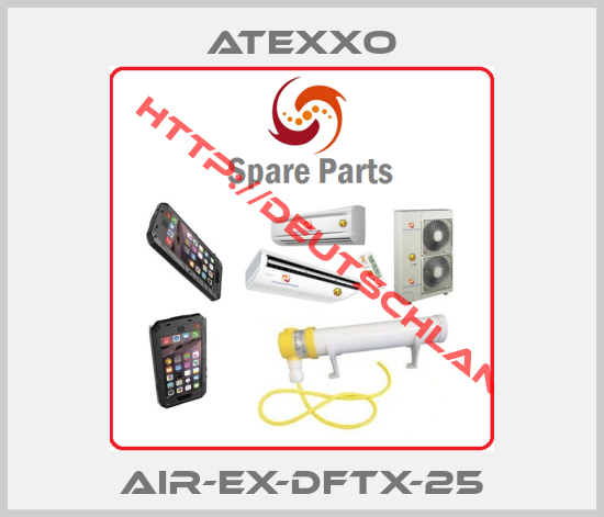 Atexxo-AIR-EX-DFTX-25
