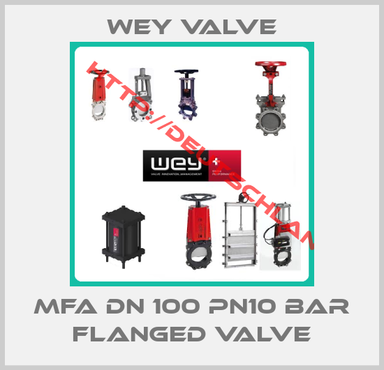 Wey Valve-MFA DN 100 Pn10 bar flanged valve