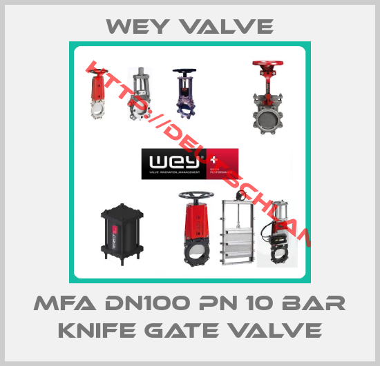 Wey Valve-MFA DN100 PN 10 bar knife gate valve