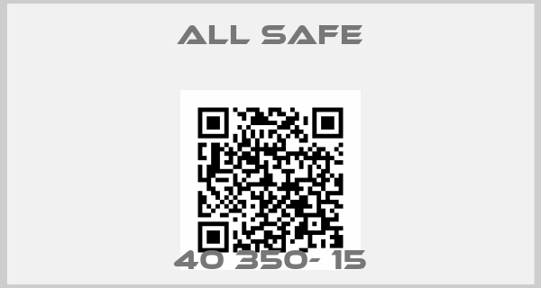 All Safe-40 350- 15