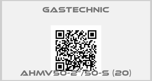 Gastechnic-AHMV50-2”/50-S (20)