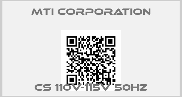 Mti Corporation-CS 110V-115V 50Hz