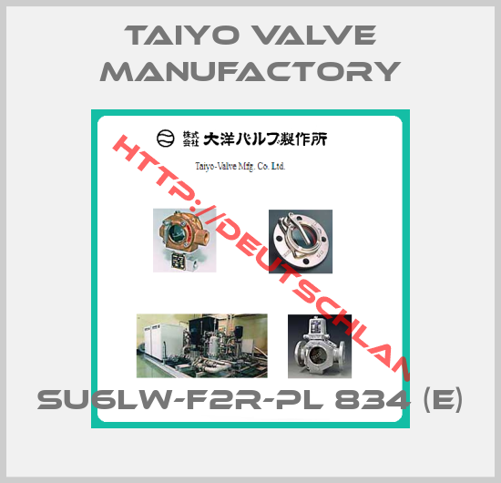 Taiyo Valve Manufactory-SU6LW-F2R-PL 834 (e)