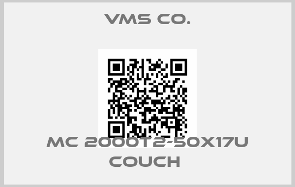VMS Co.-MC 2000T2-50X17U COUCH 