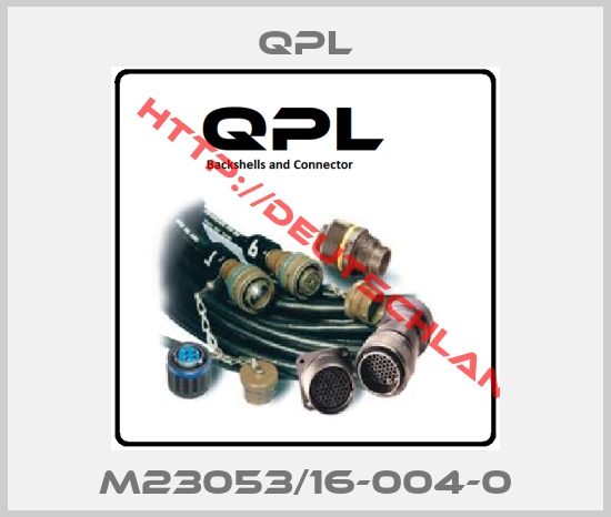 QPL-M23053/16-004-0