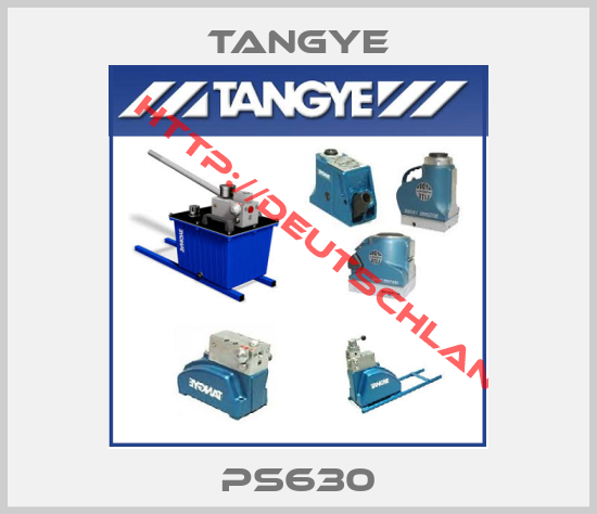 Tangye-PS630