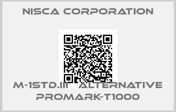 Nisca Corporation-M-1STD.III   ALTERNATIVE PROMARK-T1000