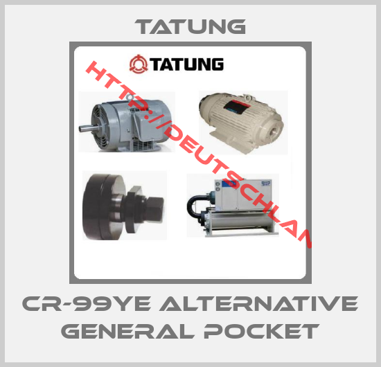 TATUNG-CR-99YE alternative General pocket