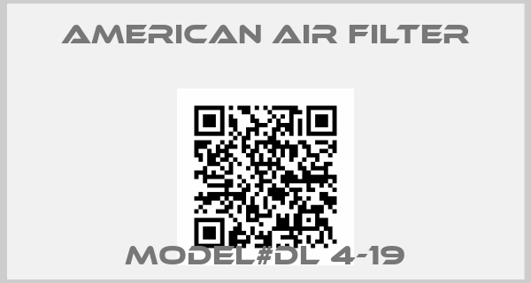 AMERICAN AIR FILTER-Model#DL 4-19
