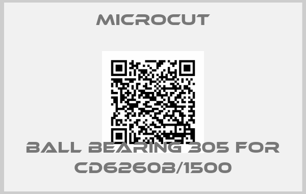 Microcut-Ball bearing 305 for CD6260B/1500
