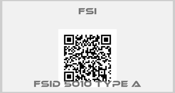 FSI-FSID 5010 TYPE A