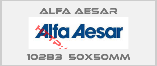 ALFA AESAR-10283  50x50mm