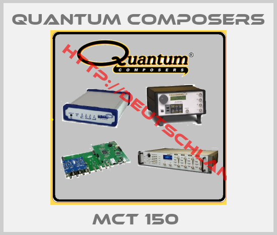 Quantum Composers-MCT 150 