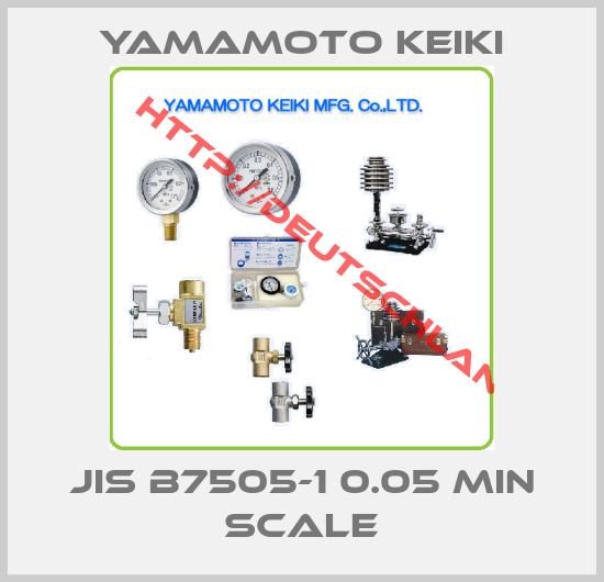 Yamamoto Keiki-JIS B7505-1 0.05 min scale
