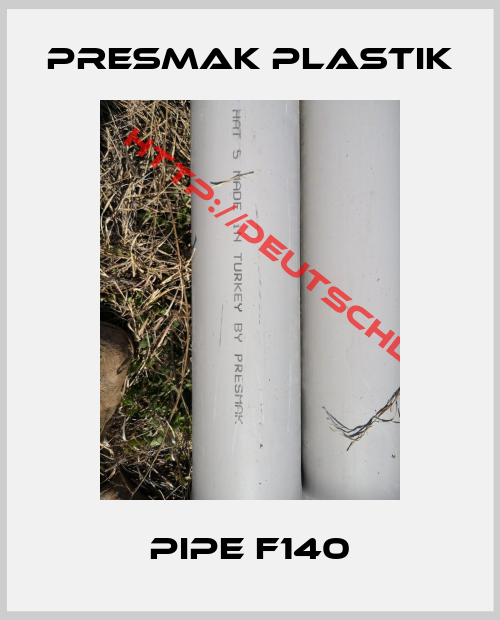 presmak plastik-pipe f140