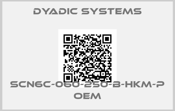 Dyadic Systems-SCN6C-060-250-B-HKM-P oem