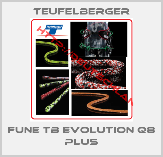 Teufelberger-Fune TB Evolution Q8 Plus
