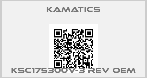 Kamatics-KSC175300V-3 REV OEM