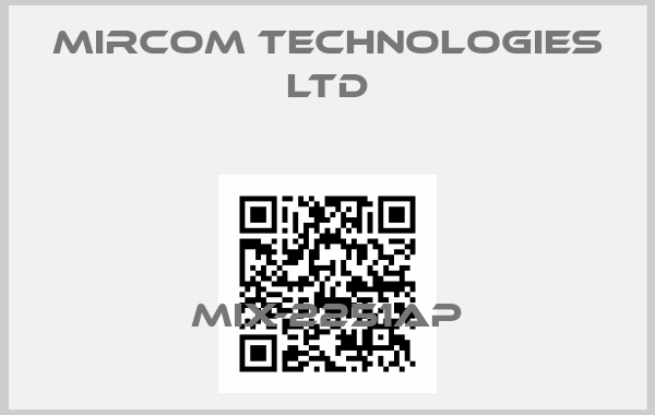 Mircom Technologies Ltd-MIX-2251AP
