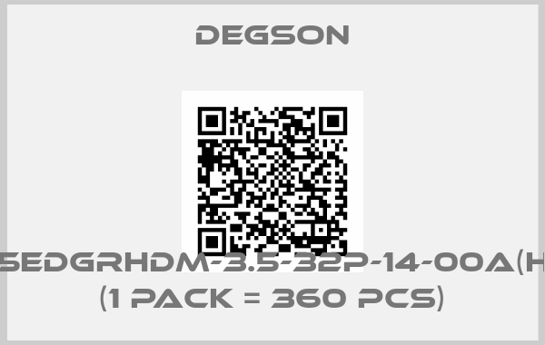 Degson-15EDGRHDM-3.5-32P-14-00A(H) (1 pack = 360 pcs)