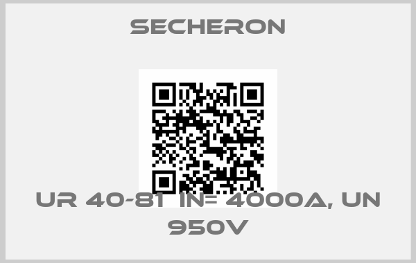 Secheron-UR 40-81  In= 4000A, Un 950V