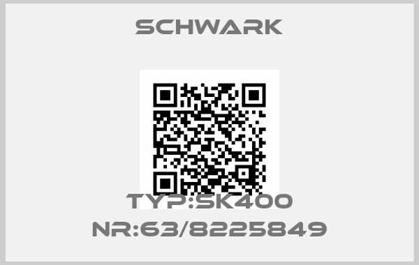 SCHWARK-Typ:SK400 Nr:63/8225849
