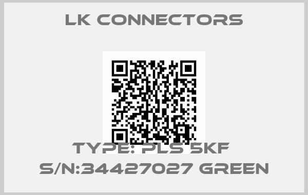 LK Connectors-Type: PLS 5KF  S/N:34427027 Green