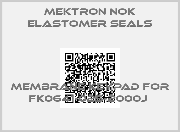 Mektron NOK Elastomer Seals-MEMBRANE KEYPAD FOR FK0641-025-2000J 