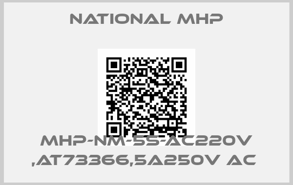 National MHP-MHP-NM-5S-AC220V ,AT73366,5A250V AC 