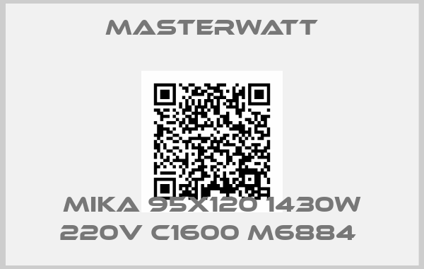 Masterwatt-MIKA 95x120 1430W 220V C1600 M6884 