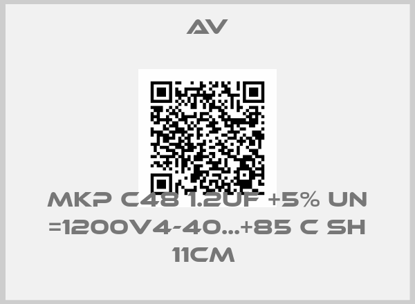 Av-MKP C48 1.2UF +5% UN =1200V4-40...+85 C SH 11CM 